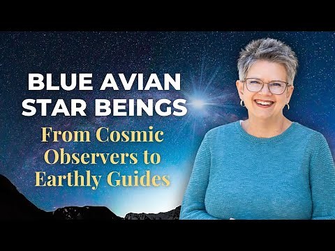 Blue Avian Star Beings: Earthly Guides & Dimensional Portals