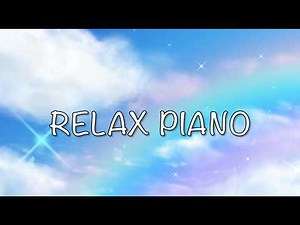 爽やかなピアノ曲８時間〜癒しのピアノメドレー【作業用BGM・癒しBGM・睡眠BGM・動画中広告なし】