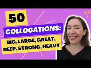 Boost Your Vocabulary: 50 Collocations with Big, Large, Great & More!
