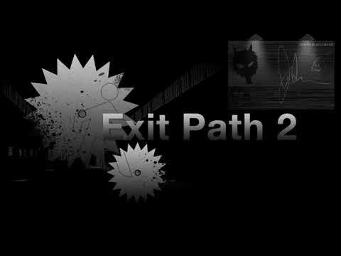 Exit Path 2 OST - Underground (Full Song)