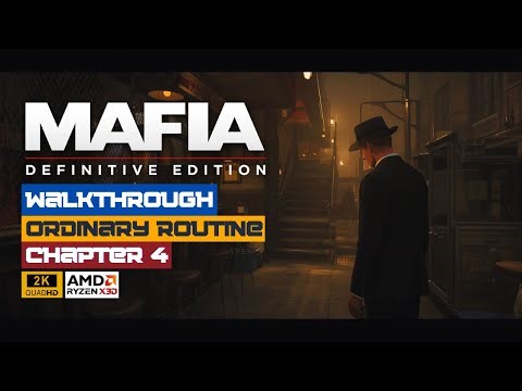 Mafia: Definitive Edition - Gameplay Walkthrough Chapter 4 - Ordinary Routine