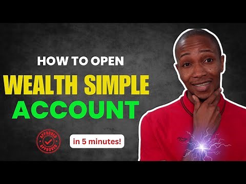 How to open Wealth Simple Account