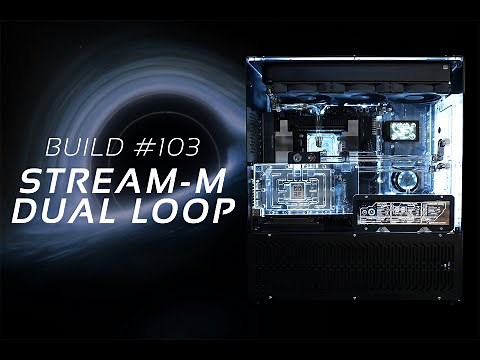Stream-M Dual Loop Threadripper Build