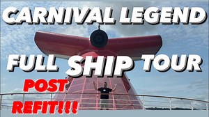 CARNIVAL LEGEND ULTIMATE SHIP TOUR 2024 “POST REFIT” - La Vie Zine