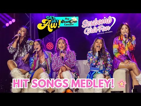 SEXBOMB HIT SONGS MEDLEY! 🌸 | GET, GET AW! The Sexbomb Concert Day 1 [FANCAM Part 2]
