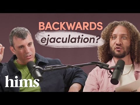 A Urologist Explains: What Is RETROGRADE Ejaculation?