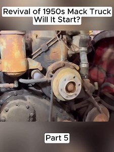 Revival of 1950s Mack Truck! Will It Start? (Part 5) #rusttoroar #willitstart | Rust to Roar