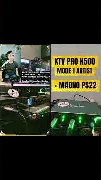KTV PRO K500 MODE1 ARTIST seperti ini suaranya