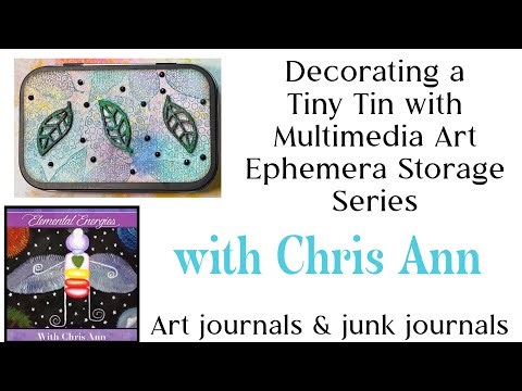 Decorating a Tiny Tin with Multimedia Art | Ephemera Storage Series