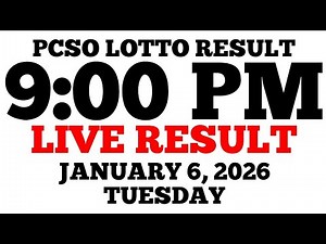 Lotto Result Today 9:00 PM Draw January 6, 2026 Tuesday PCSO LIVE Result