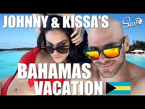 Johnny & Kissa's Bahamas Vacation!