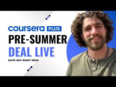 Coursera Pre Summer Deal 2026 – Save 40% on Coursera Plus