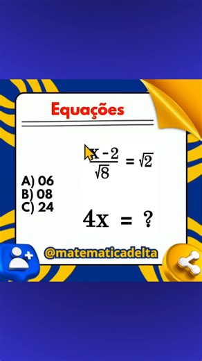 EQUAÇÕES 🔥 E aí, qual a resposta? 🤔 ❤️ Deixe seu LIKE 🗨️ COMENTE sua resposta ✅ Me SIGA para mais conteúdo ⬇️⬇️⬇️⬇️ 💾 SALVE pra revisar depois 📤 COMPARTILHE com os amigos 🚀 Acesse o LINK NA BIO e estude com estratégia! #matematica #matematicabasica #equações @Matematica DELTA @Matematica DELTA @Matematica DELTA