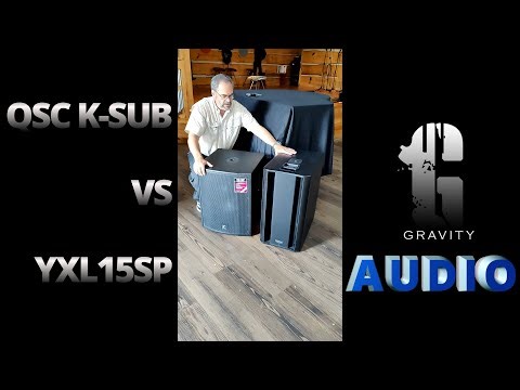 QSC K SUB VS YXL15SP - Both 1000 watt Powered Subs BUT - Wait 'til you hear what we found!