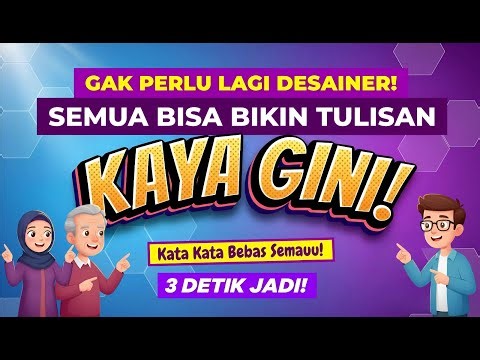 “Semua Bisa Bikin Tulisan KEREN! Auto Jadi dalam 3 Detik!”