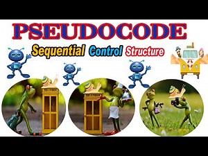 Pseudocode: Sequential Control Structure