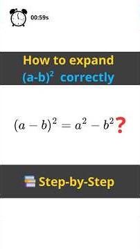 How to expand (a-b)^2 correctly 📚 Step-by-Step