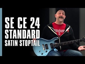 SE CE 24 Standard Satin Stoptail | Demo | PRS Guitars