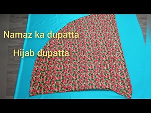 Namaz scarf/Hijab dupatta cutting and stitching with easy /Hindi Urdu