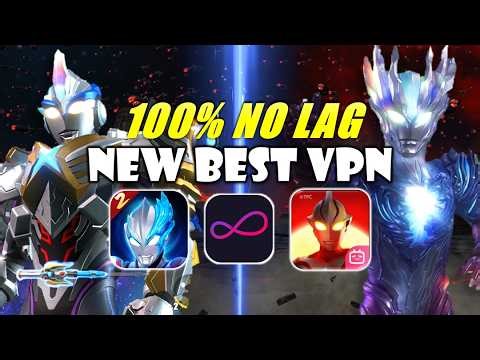 NEW BEST VPN FOR ULTRAMAN LEGEND OF HEROES 2 & ARPG 100% NO LAG