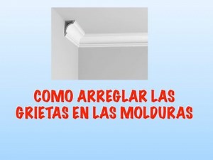 Como arreglar grietas en molduras