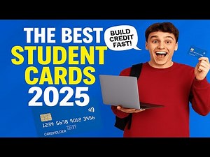 The Best Student Credit Cards in 2025 | Build Credit Fast & Earn Rewards