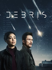 Debris: Season 1: Debris: Season 1 First Look