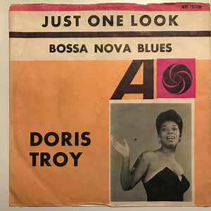 Doris Troy - Just One Look / Bossa Nova Blues