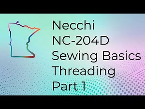 How to thread your Necchi NC-204D Part 1