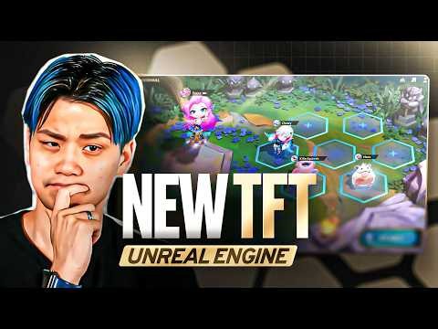 This Is the Biggest TFT Update... Unreal Engine & New Client!