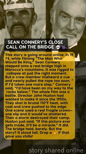 SEAN CONNERY’S CLOSE CALL ON THE BRIDGE 💀🎬 #history