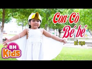 Con Cò Bé Bé - Nhạc Thiếu Nhi Vui Nhộn - Bé Gạo 3 Tuổi [MV]