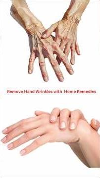 Remove Hand Wrinkles