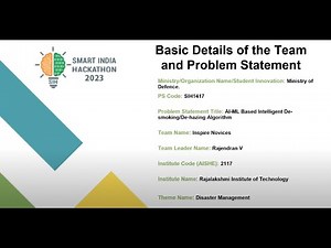SIH 2023 Problem Statement : Al ML based intelligent de smoking/de-hazing algorithm.