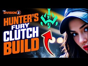 HUNTER'S FURY CLUTCH BUILD: 2.1 MILLION HEALTH IN THE DIVISION 2