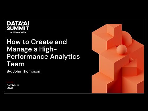 How to Create and Manage a High-Performance Analytics Team