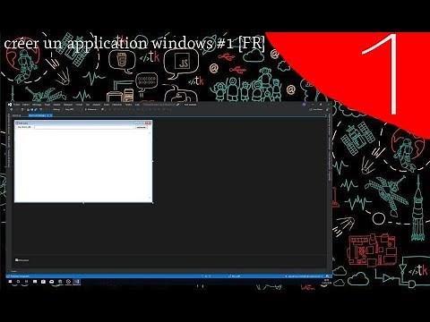 créer un application windows #1 FR