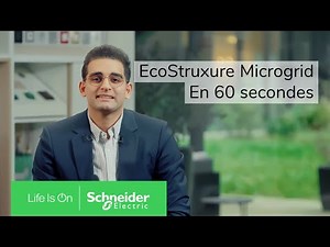 EcoStruxure Microgrid en 60 secondes | Schneider Electric