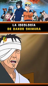 La ideología de Danzo Shimura😮 #DanzoShimura #anime #naruto | Mememo