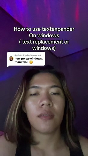 Replying to @Angelica How to use textexpander On windows ( text replacement or windows)