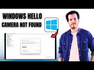 Fix "We Couldn’t Find a Camera Compatible with Windows Hello Face" Error