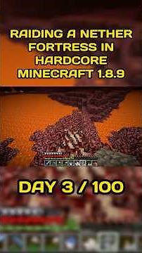 Raiding a Nether Fortress in Hardcore Minecraft 1.8.9! #100days #oldminecraft #minecrafthardcore