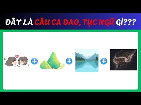 THỬ THÁCH: 11 Câu Đố Vui Về Tục Ngữ – Vừa Học Vừa Cười