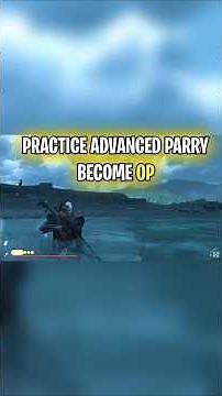 Practice Advanced Parry Become OP