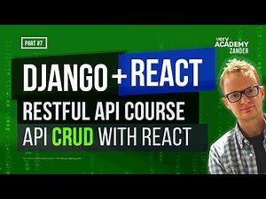 Django Rest Framework Series - CRUD with React Front-end - Part-7