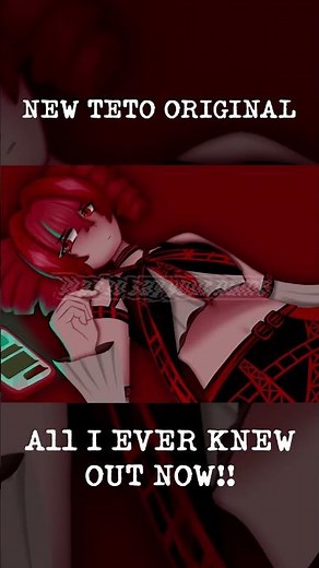 Teto Original Song - All I Ever Knew✨ #kasaneteto #shorts #teto