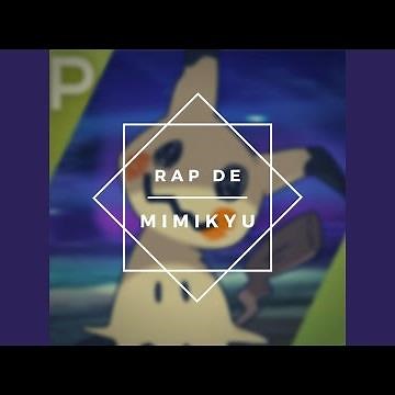 Rap de Mimikyu
