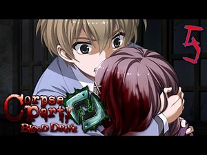 Corpse Party: Blood Drive - RESPECTIVE DESIRES (CHAPTER 02), Manly Let's Play Pt.5