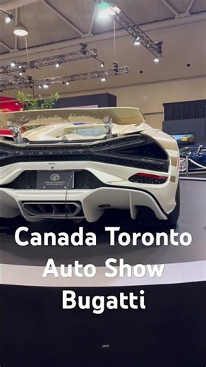 Canada Toronto Auto Show3934 Bugatti vs Pagani speed?#canadaontheroad# Bugatti