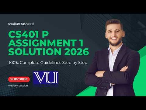 CS401P Assignment 1 Solution Spring 2026 | Virtual University CS401P Assignment 1 Complete